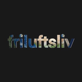 friluftsliv world T-Shirt