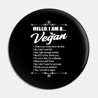 Hello I Am A Vegan Gift Pin