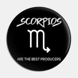 Scorpios Are The Best Producers, Music Producer Pin