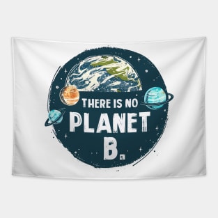 There Is No Planet B Tapestry