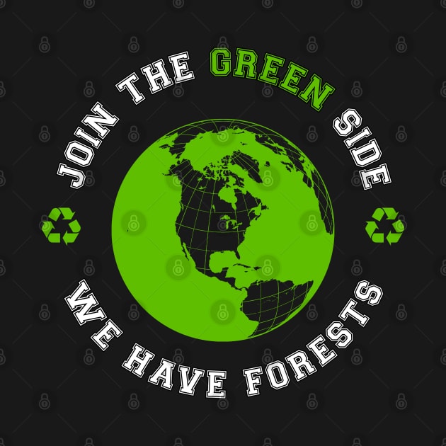 Join the green side we have forests by LiquidLine