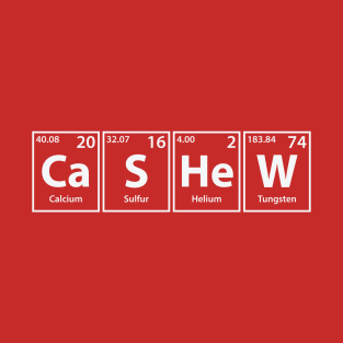 Cashew (Ca-S-He-W) Periodic Elements Spelling T-Shirt