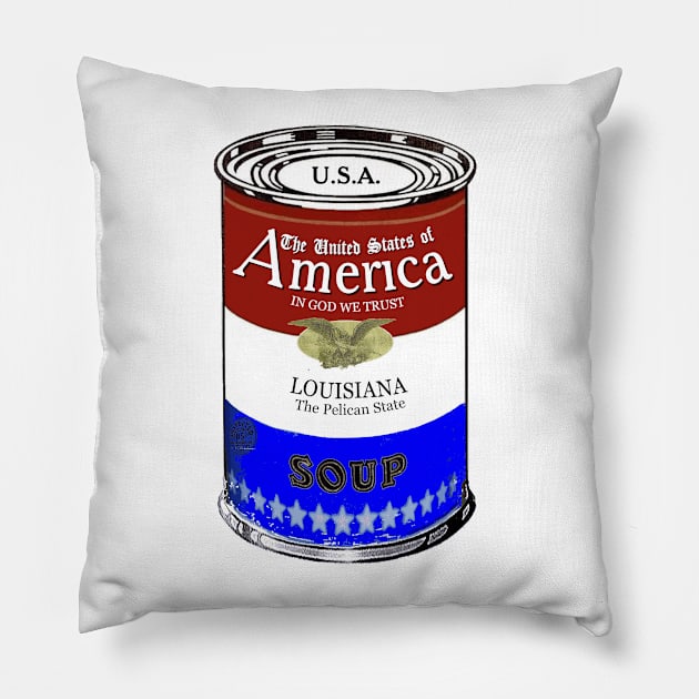 America Soup LOUISIANA Pop Art Pillow by BruceALMIGHTY Baker