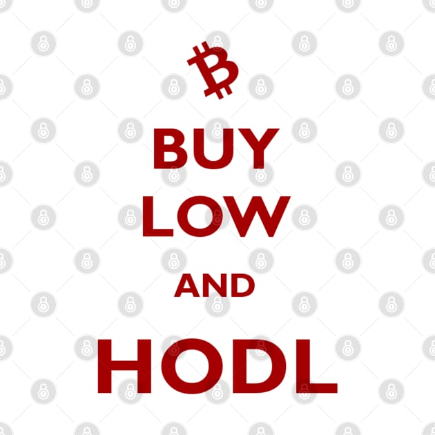 Buy Low and Hodl by mwcannon