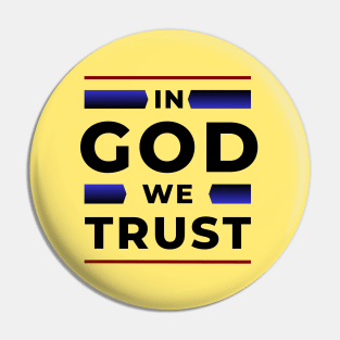 In God We Trust | Christian Pin