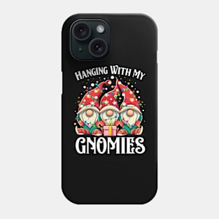 Funny Christmas Gnome Hanging With My Gnomies Family Pajamas Phone Case