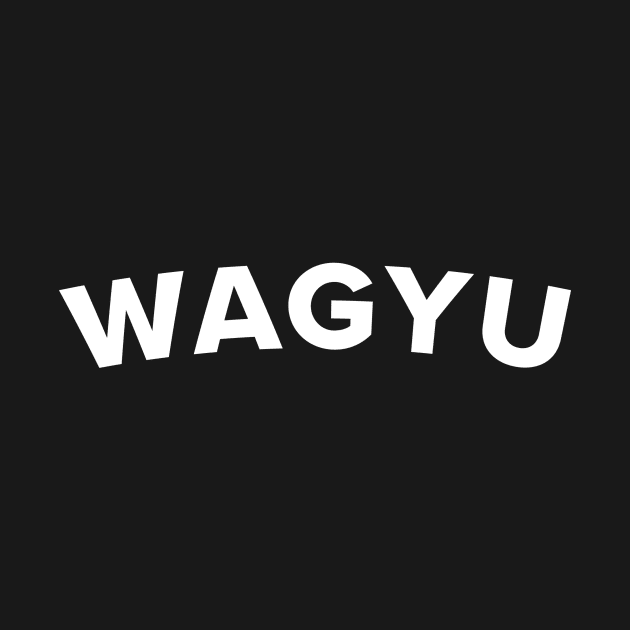 Wagyu by WXRD