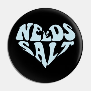 Needs Salt Chef Culinary Pin