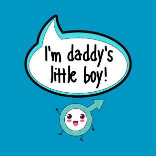 I'm Daddy's Little Boy - Baby Shower Gift T-Shirt