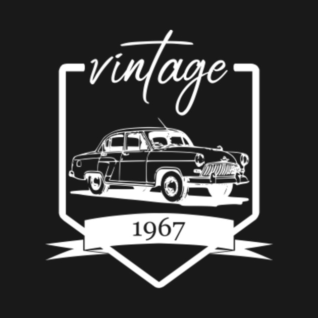 Vintage born in 1967 birth year gift 1967 TShirt TeePublic