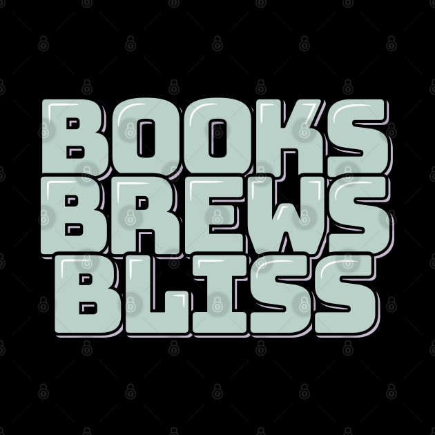 Books Brews Bliss by ardp13