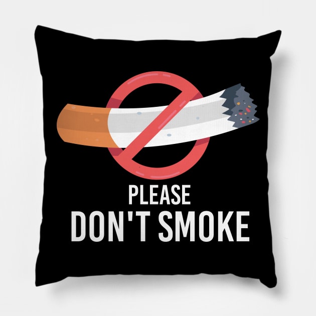please dont smoke cigarettes Pillow by potch94