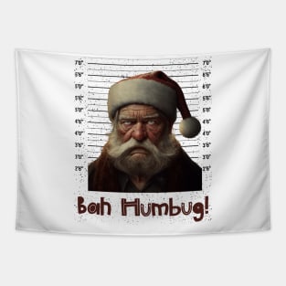 Bah Humbug Angry Santa Claus Mugshot Tapestry