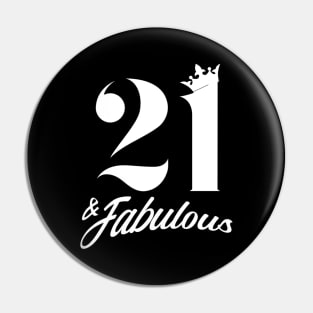 21 And Fabulous - 21st Birthday 1998 Gift Pin