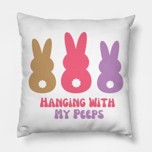 Hanging With My Peeps - Easter Pillow