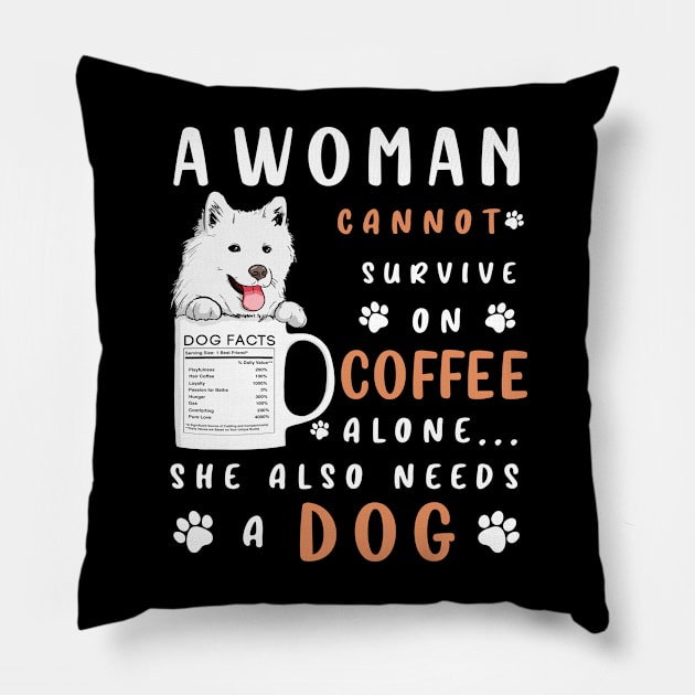 A woman cannot survive on coffee alone Pillow by Carlo Betanzos