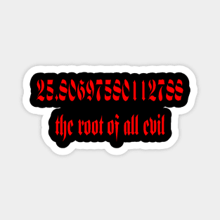 The Root Of All Evil Math Geek Humor Gothic Red Text Magnet