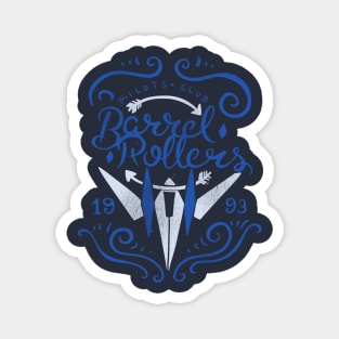 Barrel Rollers Pilots Club Magnet
