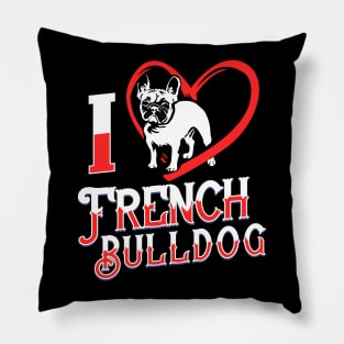 I Love French Bulldog Pillow