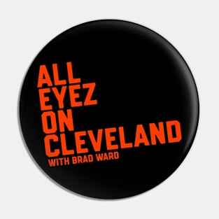 Wall All Eyez On Cleveland Pin