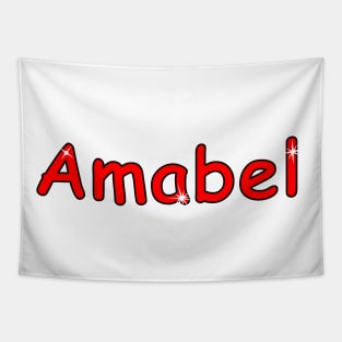 Amabel name. Personalized gift for birthday your friend Tapestry