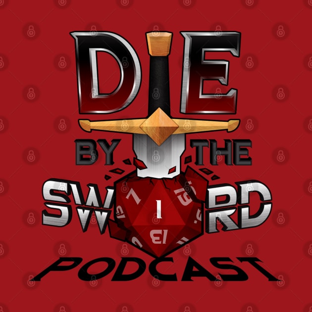 Die By the Sword Podcast by Die by the Sword Podcast