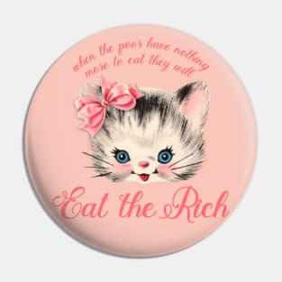 Eat the Rich Pin