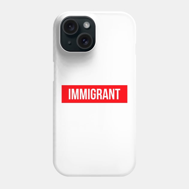 Immigrant red Phone Case by ajarsbr