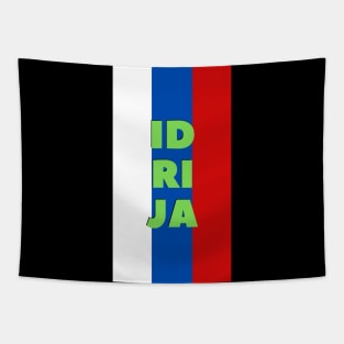 Idrija City in Slovenian Flag Colors Vertical Tapestry