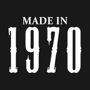 Made in 1970 year | Simple White T-Shirt