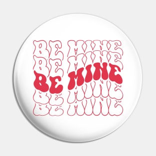 Be Mine Red Pin