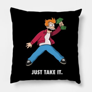 Just take it. Pillow