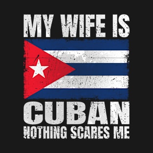 My Wife is Cuban Print Gifts for Husband Cuba Flag Cuban Wife T-Shirt