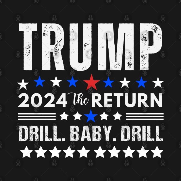 Trump 2024 Drill Baby Drill US Flag Republican 4th Of July by Emouran