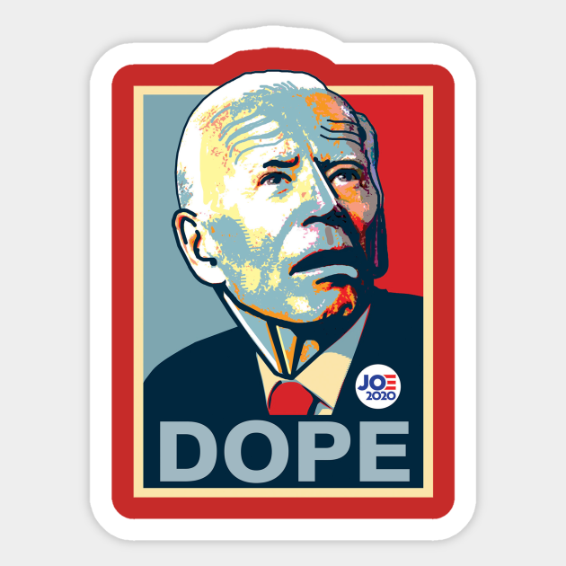 DOPE - Joe Biden - Sticker