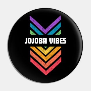 Jojoba vibes Pin