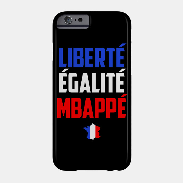 Liberté Égalité Mbappé