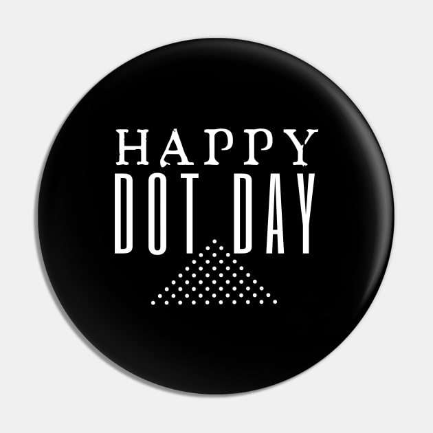 Happy Dot Day Pin by HobbyAndArt