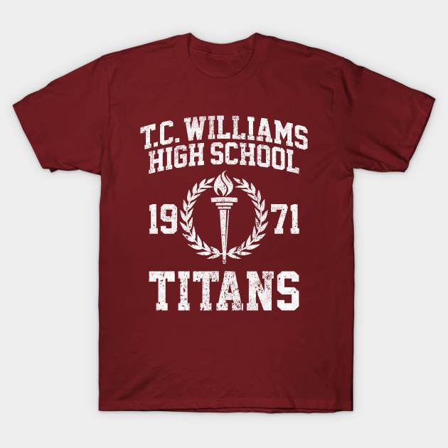 T.C. Williams High School Titans 1971 - Remember the Titans - Remember The Titans - T-Shirt