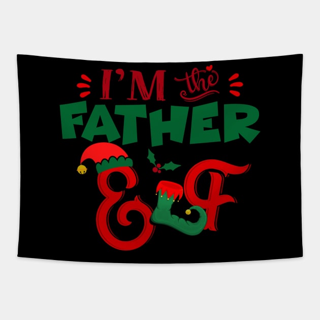 Awesome i’m the father elf christmas family matching Tapestry by Magazine