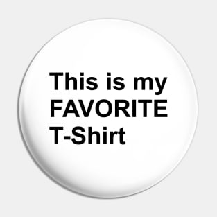 favorite shirt Pin