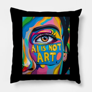 AI Is Not Art Pillow