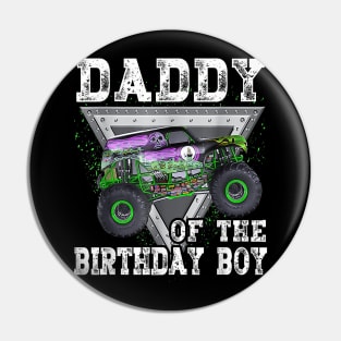 Daddy Of The Birthday Boy Monster Truck Birthday Family Pin