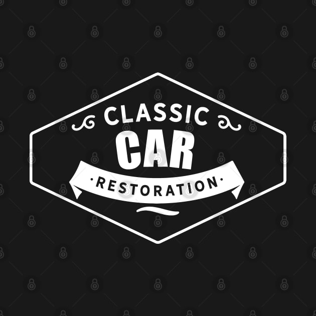 Vehicle Repair Oldtimer Car Restoration Cars Restore by dr3shirts