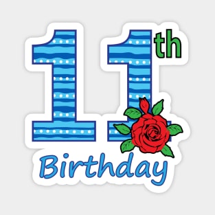 11th Floral - 11th Birthday - Flower - Floral - Birthday Party gift Magnet