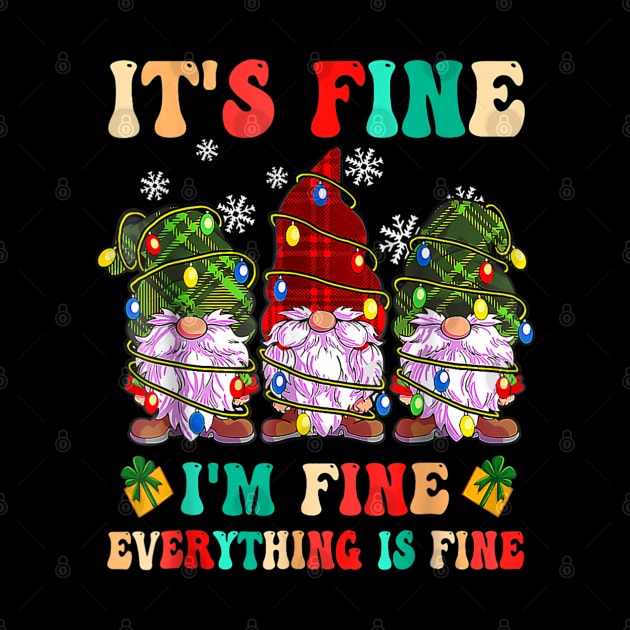 Its Fine Im Fine Everything Is Fine Christmas by rhazi mode plagget