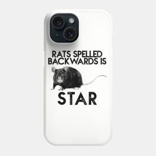 Rats Spelled Backwards Phone Case