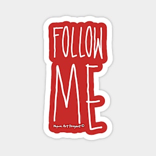 Follow me! Red Magnet