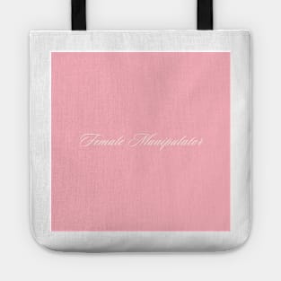 female manipulator Tote