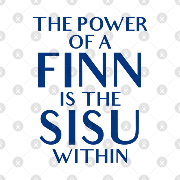 The Power Of A Finn - Finland Finnish by zap